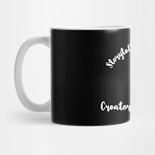 Storyteller by Heart , Creator by Passion Mug